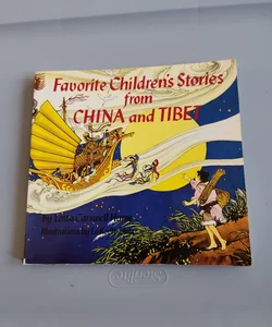 Favorite Children's Stories from China and Tibet