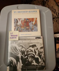 Holocaust LOT- Illustrated - My Secret Camera and My Brother's Keeper