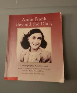 Anne Frank: Beyond the Diary
