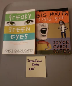 Oates LOT/ Big Mouth & Ugly Girl and Freaky Green Eyes