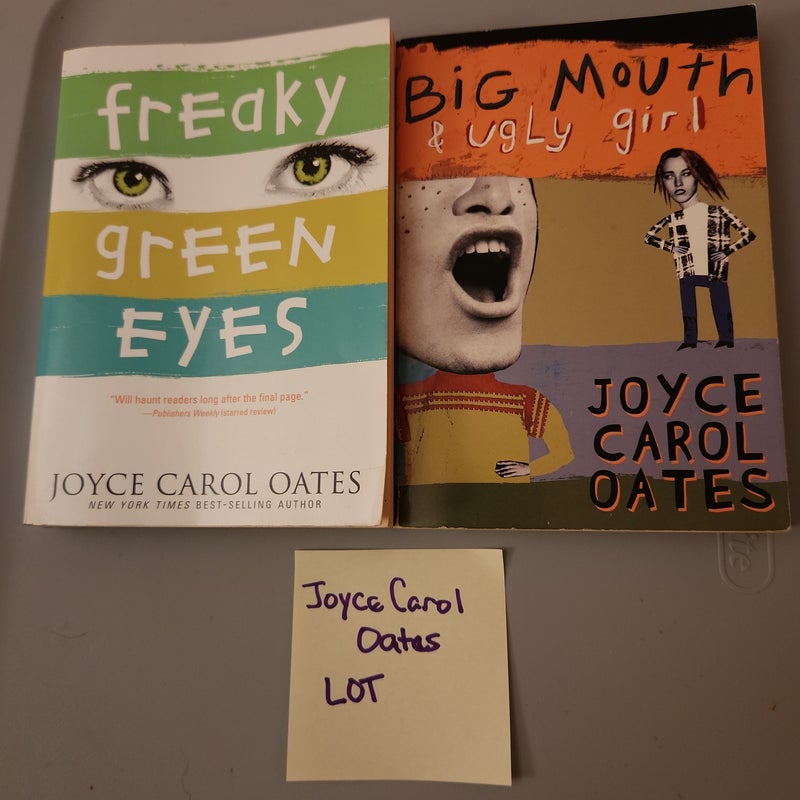 Oates LOT/ Big Mouth & Ugly Girl and Freaky Green Eyes