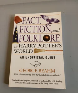 Fact, Fiction, and Folklore in Harry Potter's World