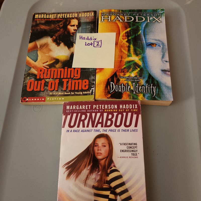 Haddix LOT #2/ Running out of Time, Turnabout and Double Identity