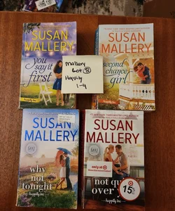 Susan Mallery LOT #8/ You Say it First, Why Not Tonight, Second Chance Girl and Not Quite Over You