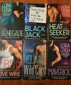 Lora Leigh LOT #2 Elite Ops series Renegade, Black Jack, Heat Seeker, Live Wire, Wild Card and Maverick