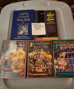 Fractured fairy tales LOT/ Legally Correct Fairy Tales, A Wolf at the Door, Politically Correct Bedtime Stories, Politically Correct Holiday Stories and Once upon a More Enlightened Time