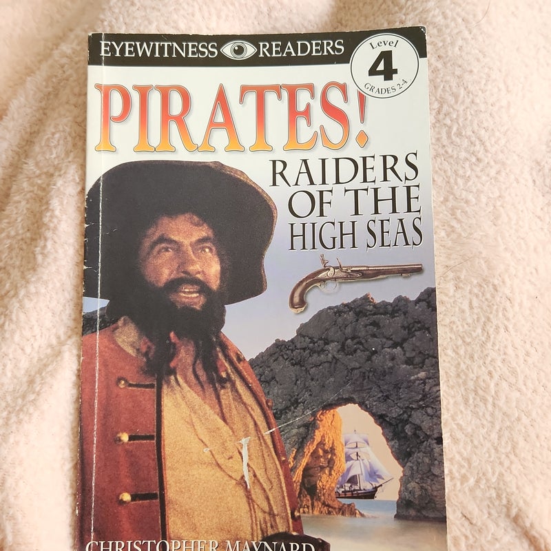 DK Readers L4: Pirates: Raiders of the High Seas