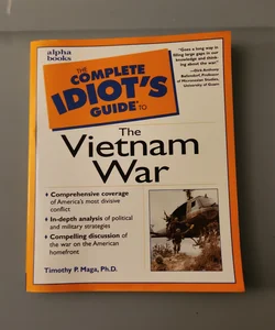 Complete Idiot's Guide to the Vietnam War