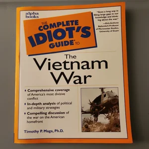 Complete Idiot's Guide to the Vietnam War