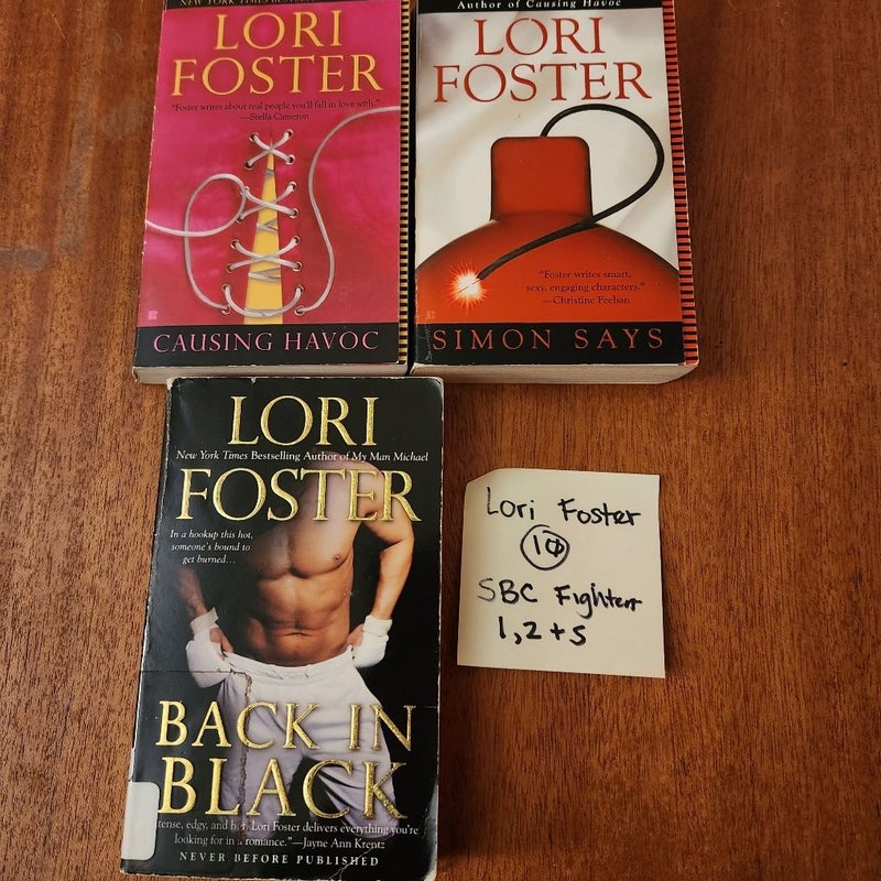 Lori Foster LOT #10 SBC fighters Chasing Havoc, Simon Says and Back in Black