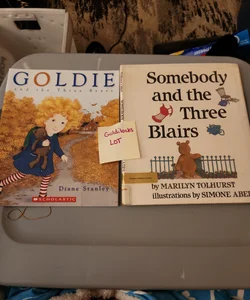 Goldilocks LOT / Goldie and the Three Bears and Somebody and the Three Blairs