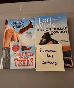 Romance LOT -cowboys/ Million Dollar Cowboy and Don't Mess with Texas