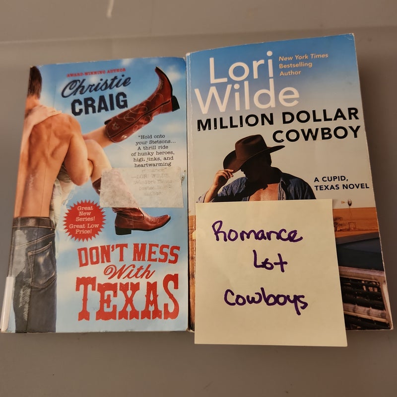 Romance LOT -cowboys/ Million Dollar Cowboy and Don't Mess with Texas