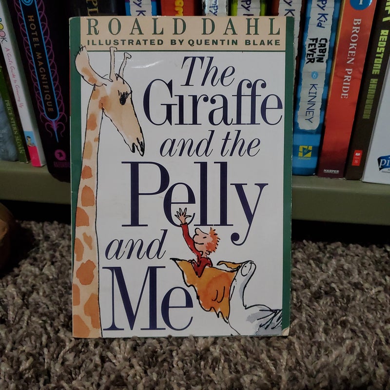 The Giraffe and the Pelly and Me