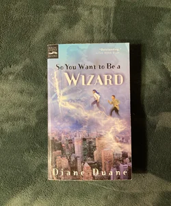 So You Want to be a Wizard