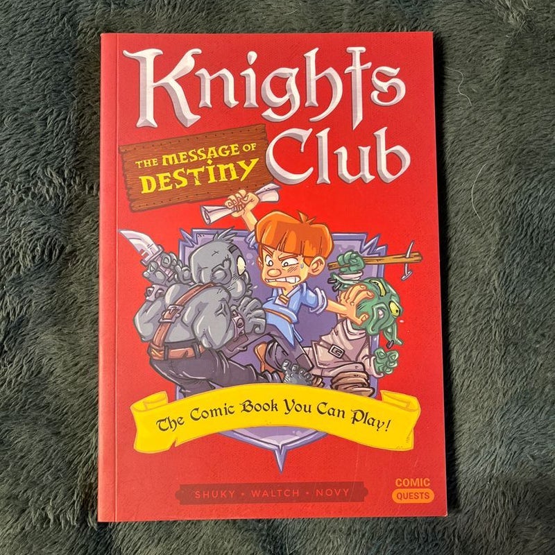 Knights Club: the Message of Destiny