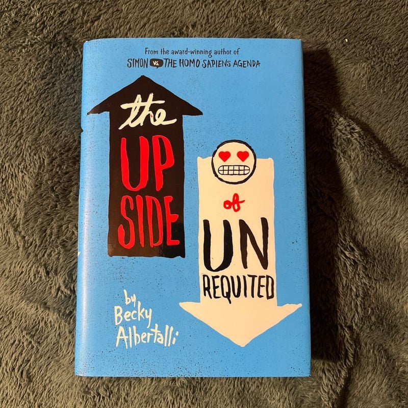 The Upside of Unrequited - with signed bookplate