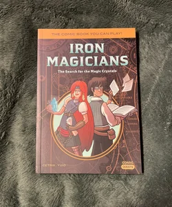 Iron Magicians: the Search for the Magic Crystals