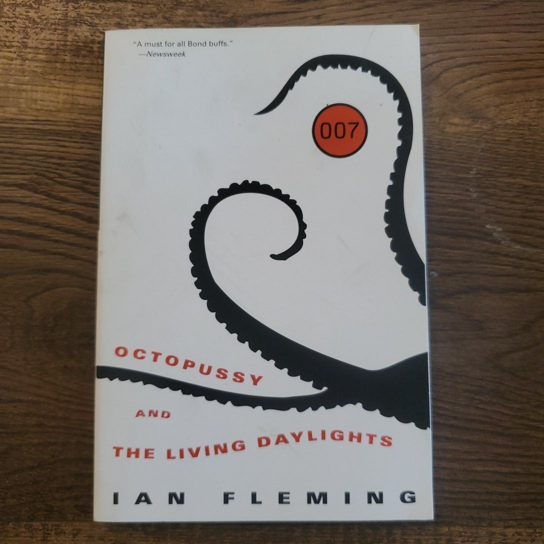 Octopussy and the Living Daylights