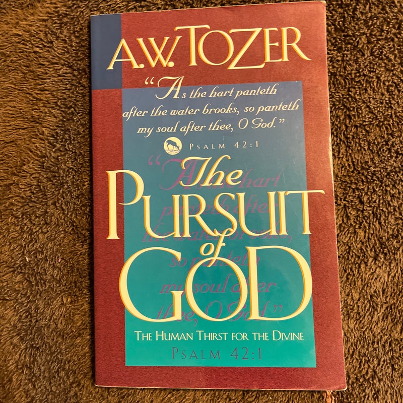 The Pursuit of God