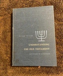 Understanding the Old Testament 2nd Edition