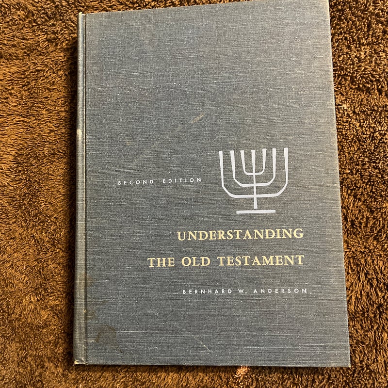 Understanding the Old Testament 2nd Edition