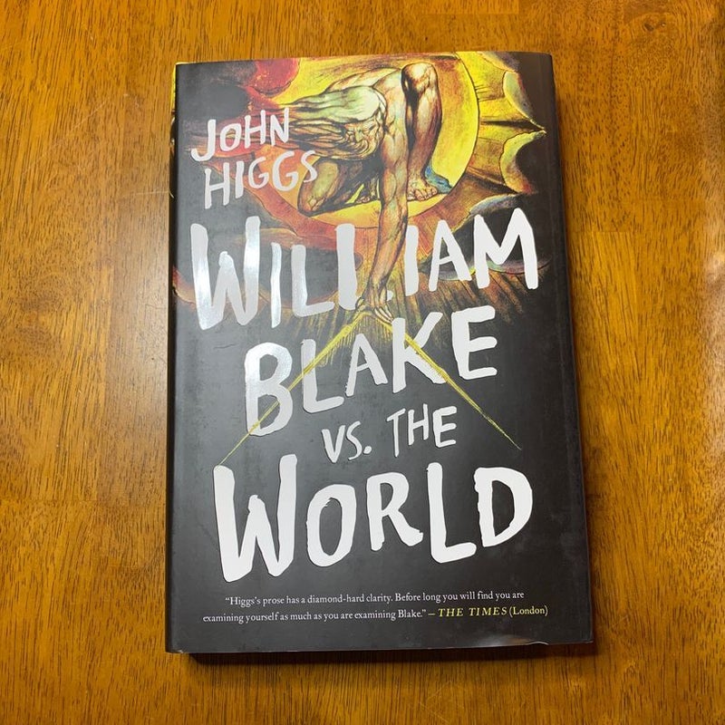 William Blake vs. the World