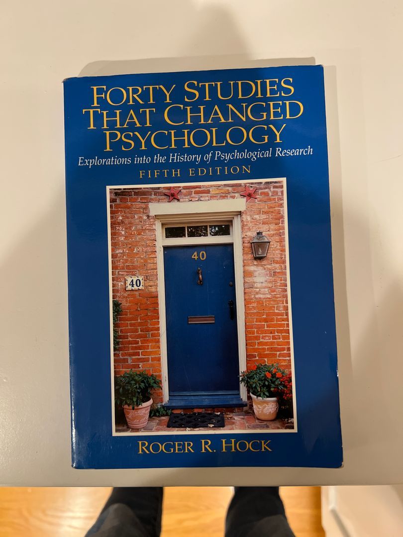 Forty Studies that Changed Psychology