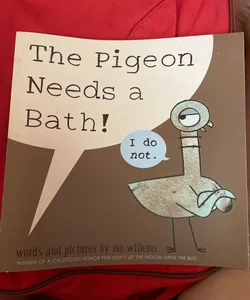 The Pigeon needs a Bath!