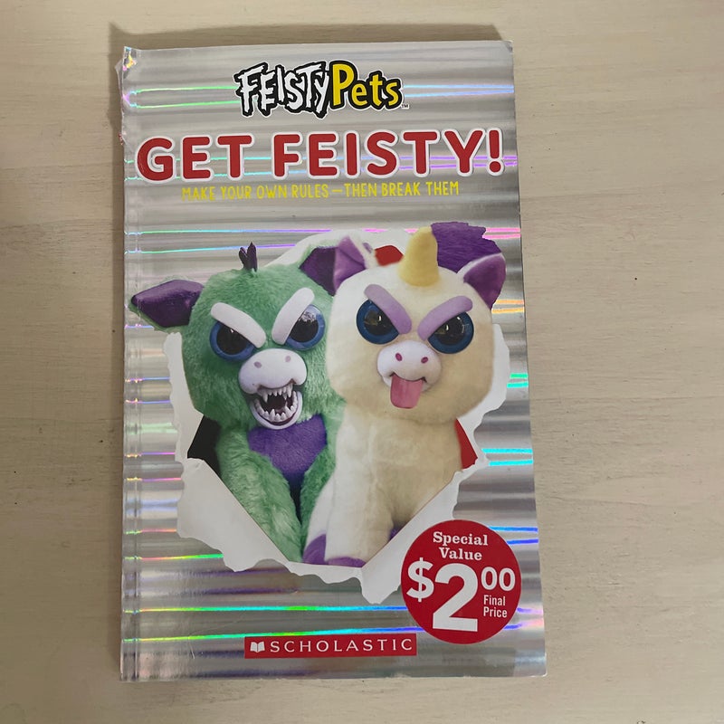 Feisty Pets - Get Feisty!