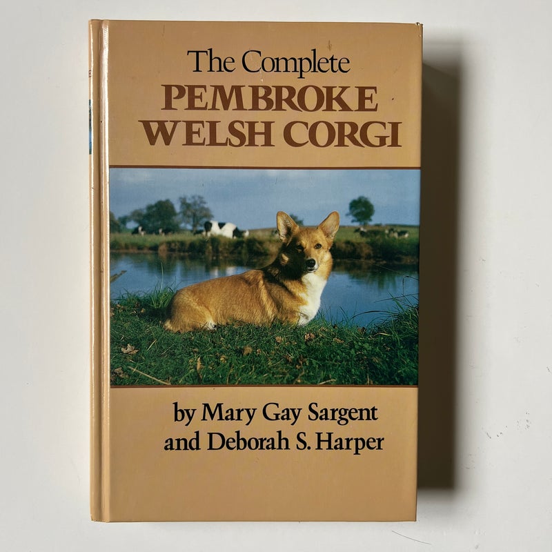 The Complete Pembroke Welsh Corgi