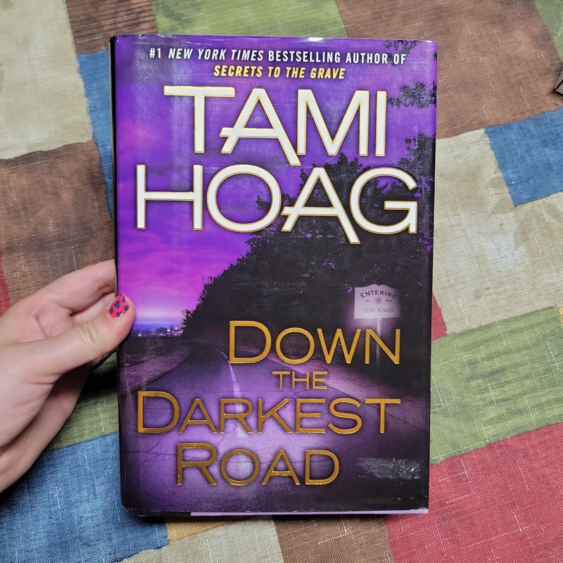 Down the Darkest Road