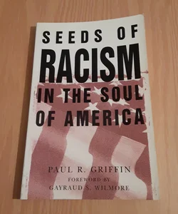 Seeds of Racism in the Soul of America