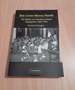 Jim Crow Moves North