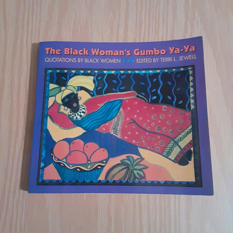 The Black Woman's Gumbo YaYa by Terri L. Jewell (Editor),