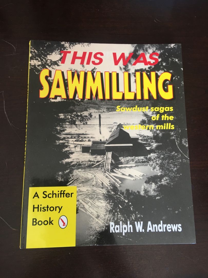 This Was Sawmilling