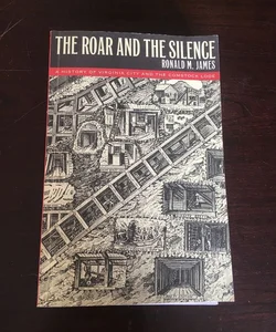 The Roar and the Silence