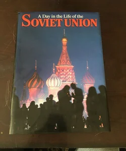 Day in the Life of the Soviet Union