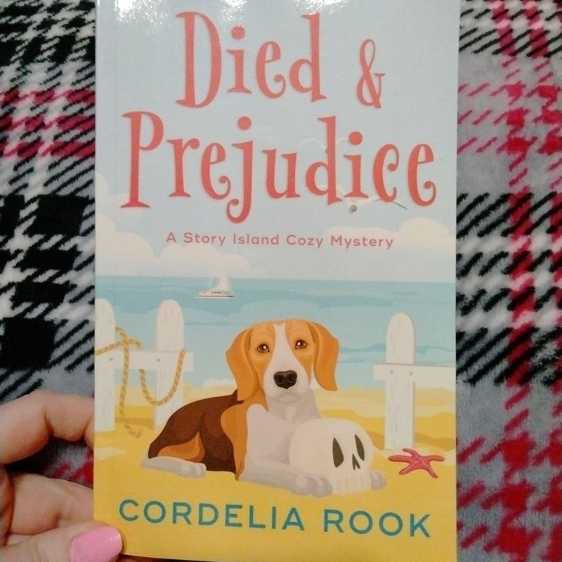 Died and Prejudice 