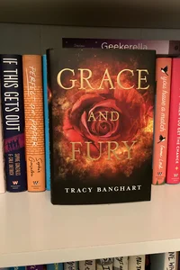 Grace & Fury (SIGNED OWLCRATE Edition)