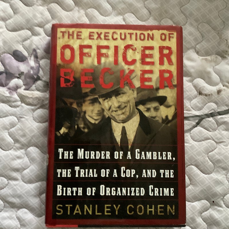 The Execution of Officer Becker