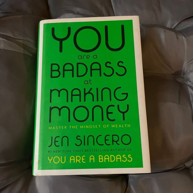 You are a Badass at Making Money