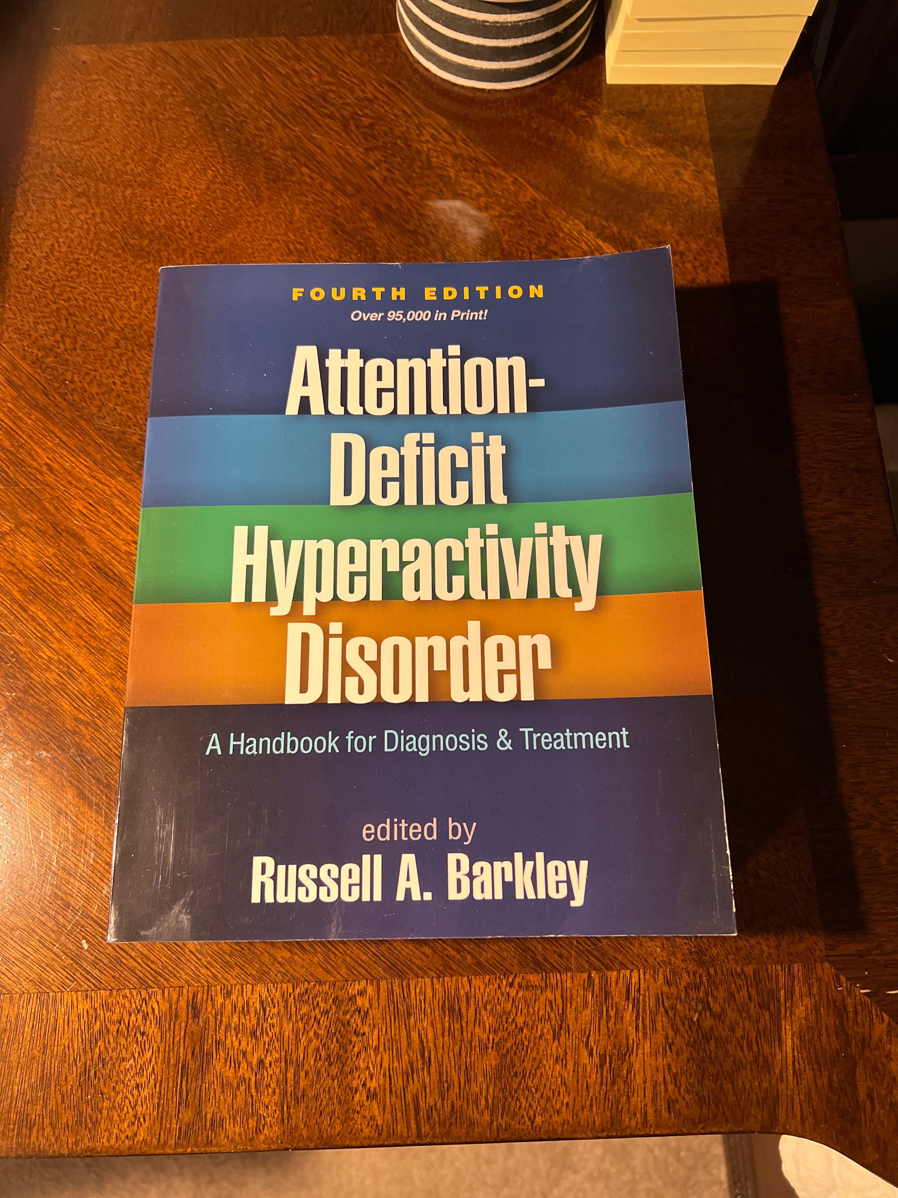 Attention-Deficit Hyperactivity Disorder, Fourth Edition