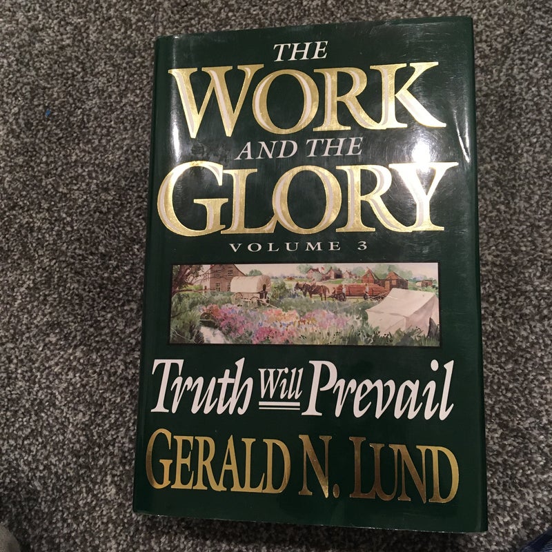 The Work and the Glory