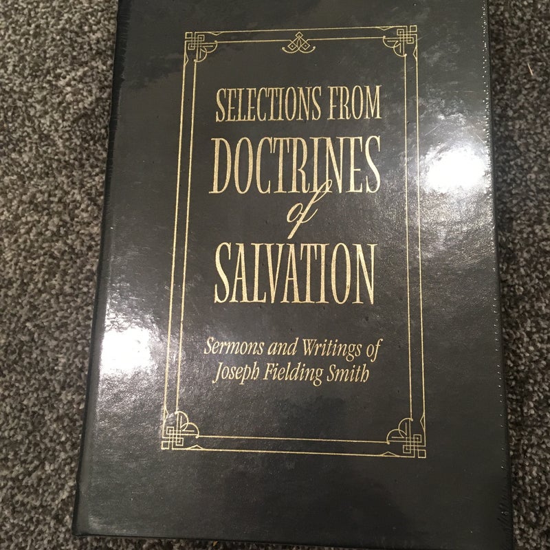 Selections From Doctrines of Salvation 