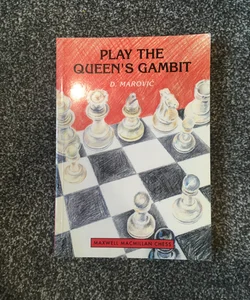 Play the Queen's Gambit