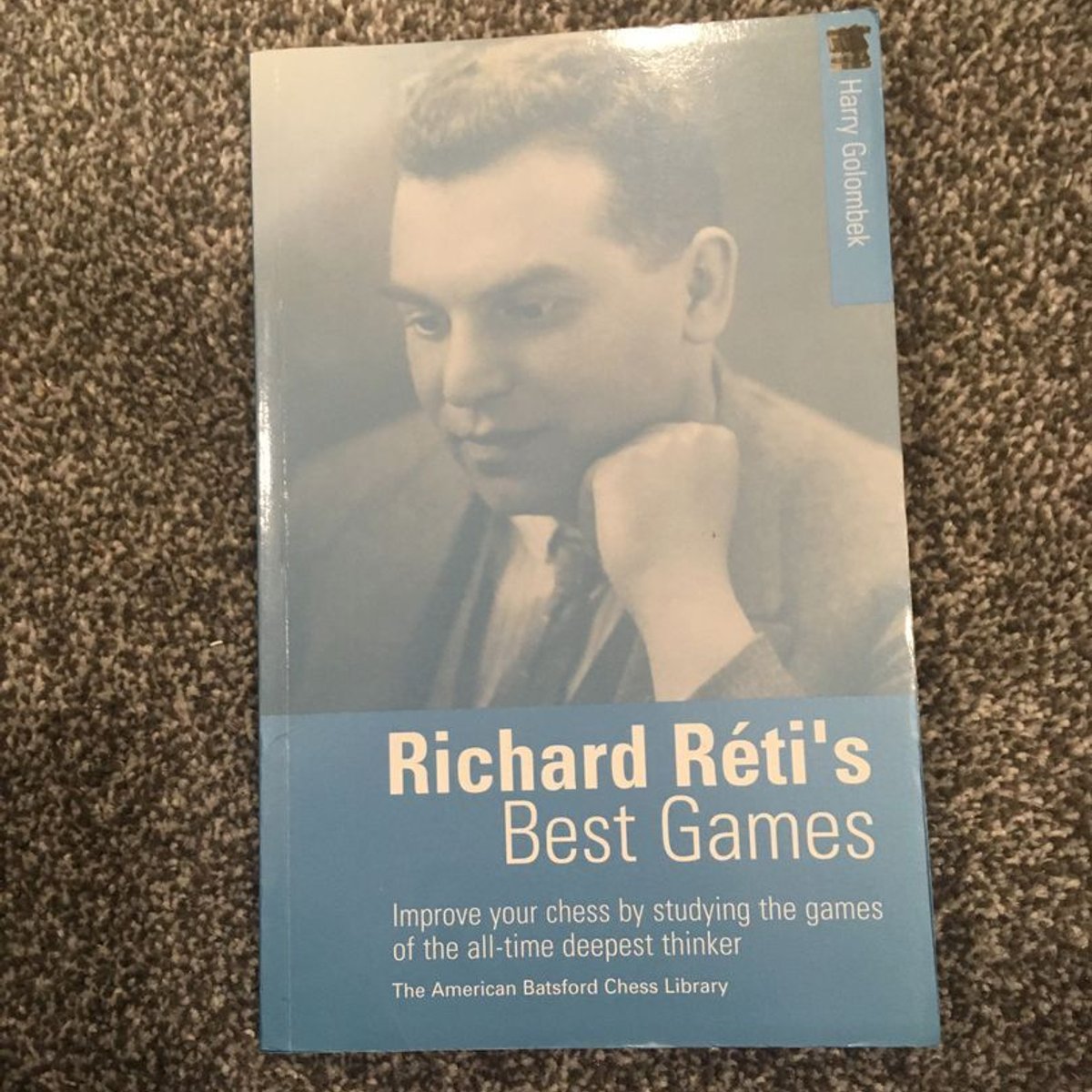 Richard Reti's Best Games by Harry Golombek