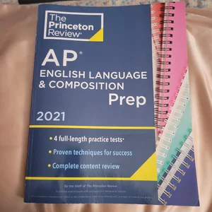 Princeton Review AP English Language and Composition Prep 2021