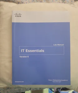 IT Essentials Lab Manual, Version 6