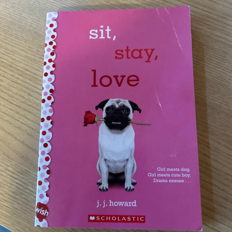 Sit, Stay, Love